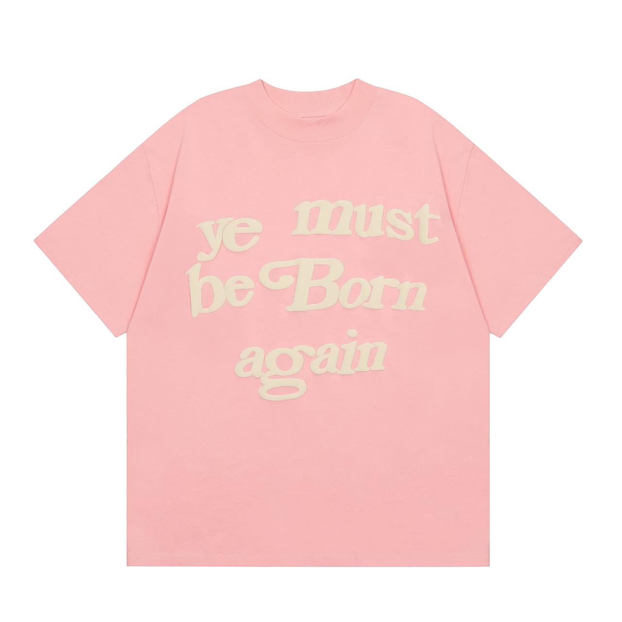 Selfmade™ ''ye must be Born again'' T-Shirt Pink