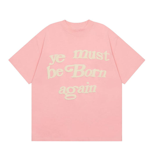 Selfmade™ ''ye must be Born again'' T-Shirt Pink